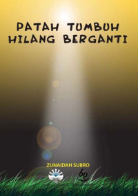 Image of PATAH TUMBUH HILANG BERGANTI