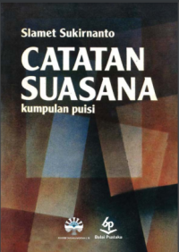 Image of CATATAN SUASANA: KUMPULAN PUISI