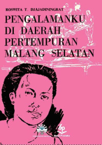 Image of PENGALAMANKU DI DAERAH PERTEMPURAN MALANG SELATAN